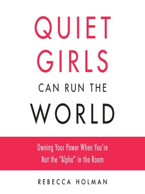 Quiet Girls Can Run the World - Audiobook